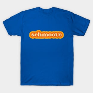 Schmoove T-Shirt